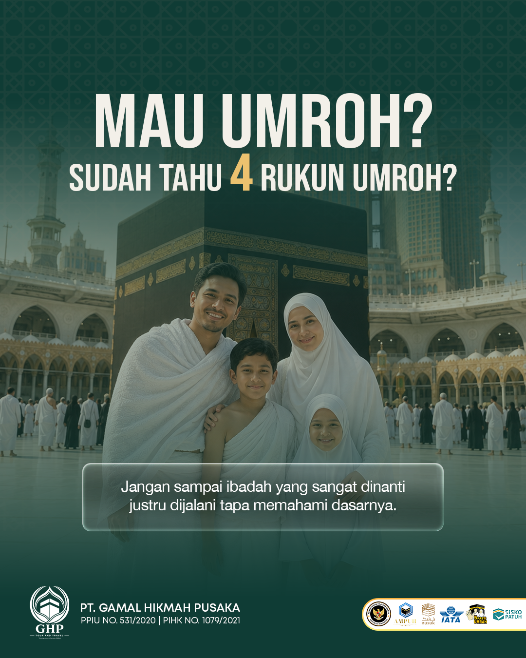  Mengenal 4 Rukun Umrah: Jangan Cuma Tahu Cara Berangkatnya